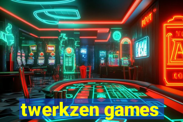 twerkzen games